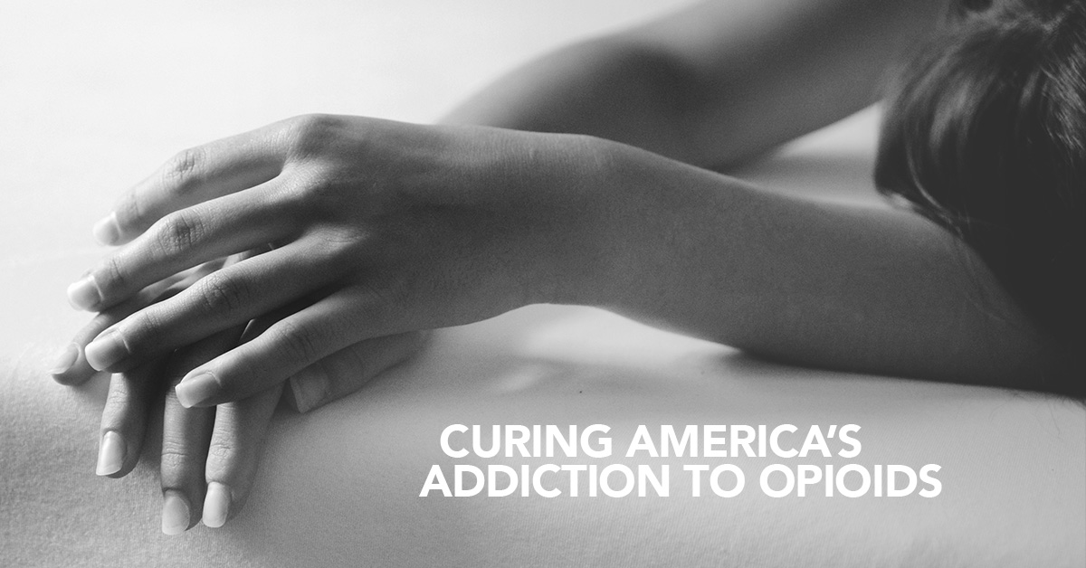Curing America's addition to opioids